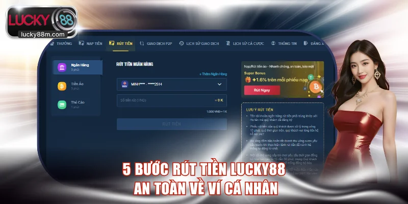5 bước rút tiền LUCKY88 an toàn về ví cá nhân